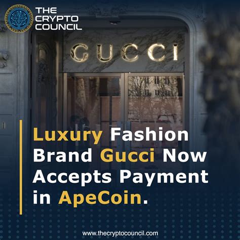 gucci apecoin|gucci crypto payments.